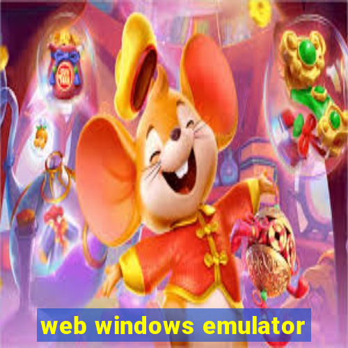 web windows emulator